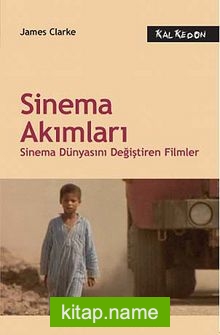 Sinema Akımları Sinema Dünyasını Değiştiren Filmler