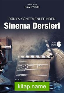 Sinema Dersleri Dünya Yönetmenlerinden