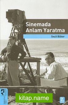 Sinemada Anlam Yaratma