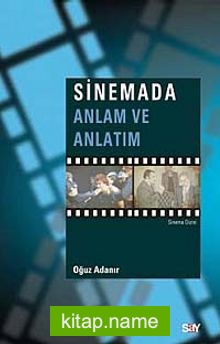 Sinemada Anlam ve Anlatım