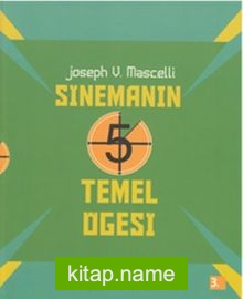 Sinemanın 5 Temel Öğesi