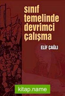 Sınıf Temelinde Devrimci Çalışma