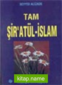 Şir-atül İslam (Fıkıh-001)