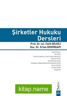 Şirketler Hukuku Dersleri