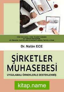 Şirketler Muhasebesi Uygulamalı Örneklerle Desteklenmiş