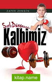 Sırlı Dünyasında Kalbimiz