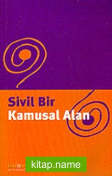 Sivil Bir Kamusal Alan