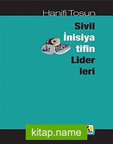 Sivil İnisiyatifin Liderleri