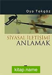 Siyasal İletişimi Anlamak