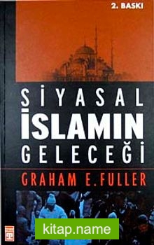 Siyasal İslamın Geleceği