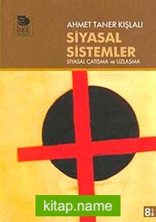 Siyasal Sistemler  Siyasal Çatışma ve Uzlaşma