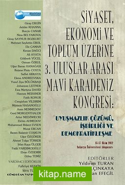 Siyaset, Ekonomi ve Toplum Üzerine 3. Uluslar Arası Mavi Karadeniz Kongresi: Uyuşmazlık Çözümü, İşbirliği ve Demokratikleşme