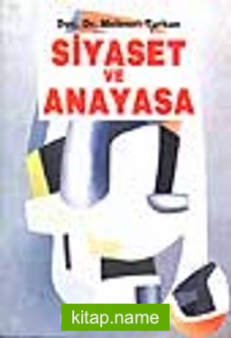 Siyaset ve Anayasa