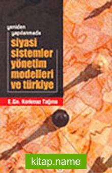 Siyasi Sistemler Yönetim Modelleri ve Türkiye