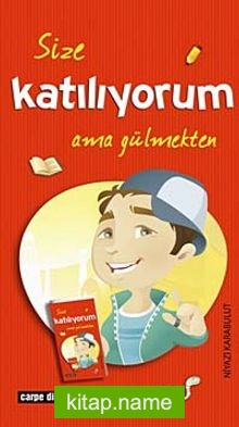 Size Katılıyorum Ama Gülmekten