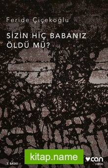 Sizin Hiç Babanız Öldü mü?