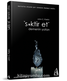 S*ktir Et Demenin Yolları