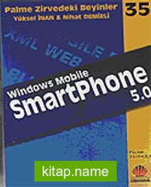 SmartPhone 5.0 / Zirvedeki Beyinler 35 / Windows Mobile