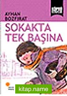 Sokakta Tek Başına / Köprü Kitaplar