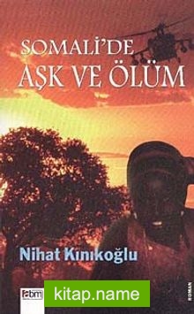 Somali’de Aşk ve Ölüm