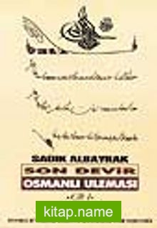 Son Devir Osmanlı Uleması 1.Cilt
