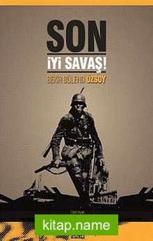 Son İyi Savaş!