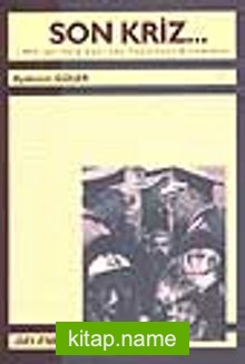 Son Kriz… / 1990’lar Türkiyesi’nde Toplumsal Dinamikler
