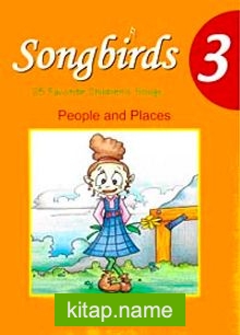 Songbirds 3 + CD (People and Places)