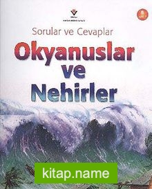 Sorular ve Cevaplar / Okyanuslar ve Nehirler