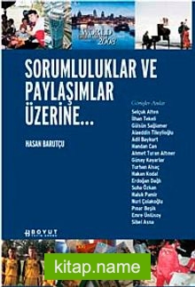 Sorumluluklar ve Paylaşımlar Üzerine