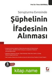 Soruşturma Evresinde Şüphelinin İfadesinin Alınması