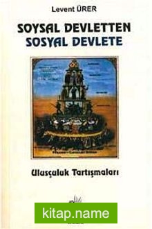 Sosyal Devletten Sosyal Devlete