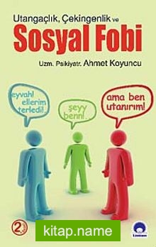 Sosyal Fobi Utangaçlık Çekingenlik