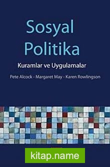 Sosyal Politika Kuramlar ve Uygulamalar