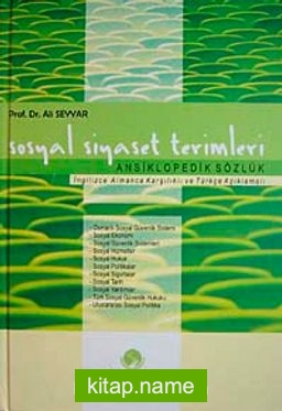 Sosyal Siyaset Terimleri Ansiklopedik Sözlük İngilizce Almanca Karşılıklı ve Türkçe Açıklamalı