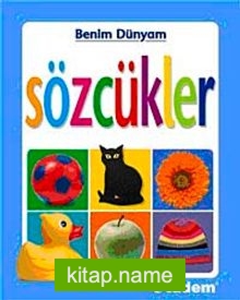 Sözcükler / Benim Dünyam