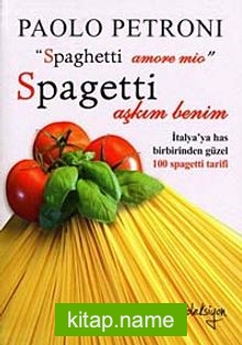 Spagetti Aşkım Benim