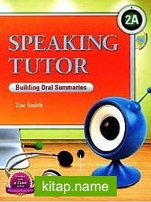 Speaking Tutor 2A +CD (Building Oral Summaries)