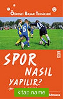 Spor Nasıl Yapılır?