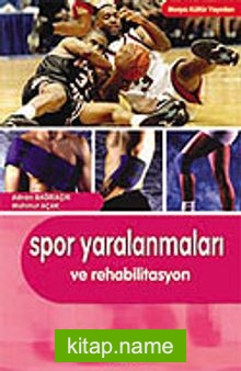 Spor Yaralanmaları ve Rehabilitasyon