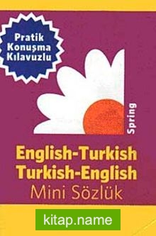 Spring Mini Sözlük English-Turkish Turkish-English