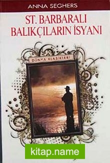 St. Barbaralı Balıkçıların İsyanı