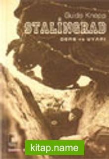 Stalingrad Ders ve Uyarı