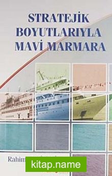 Stratejik Boyutlarıyla Mavi Marmara