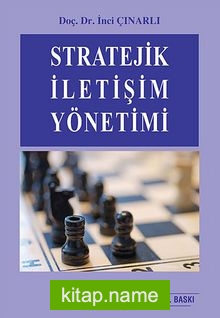 Stratejik İletişim Yönetimi