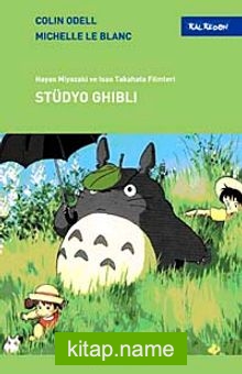 Stüdyo Ghibli  Hayao Miyazaki ve İsao Takahata Filmleric