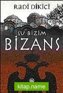 Şu Bizim Bizans