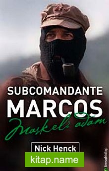 Subcomandante Marcos Maskeli Adam