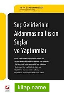 Suç Gelirlerinin Aklanmasına İlişkin Suçlar ve Yaptırımlar