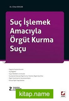 Suç İşlemek Amacıyla Örgüt Kurma Suçu